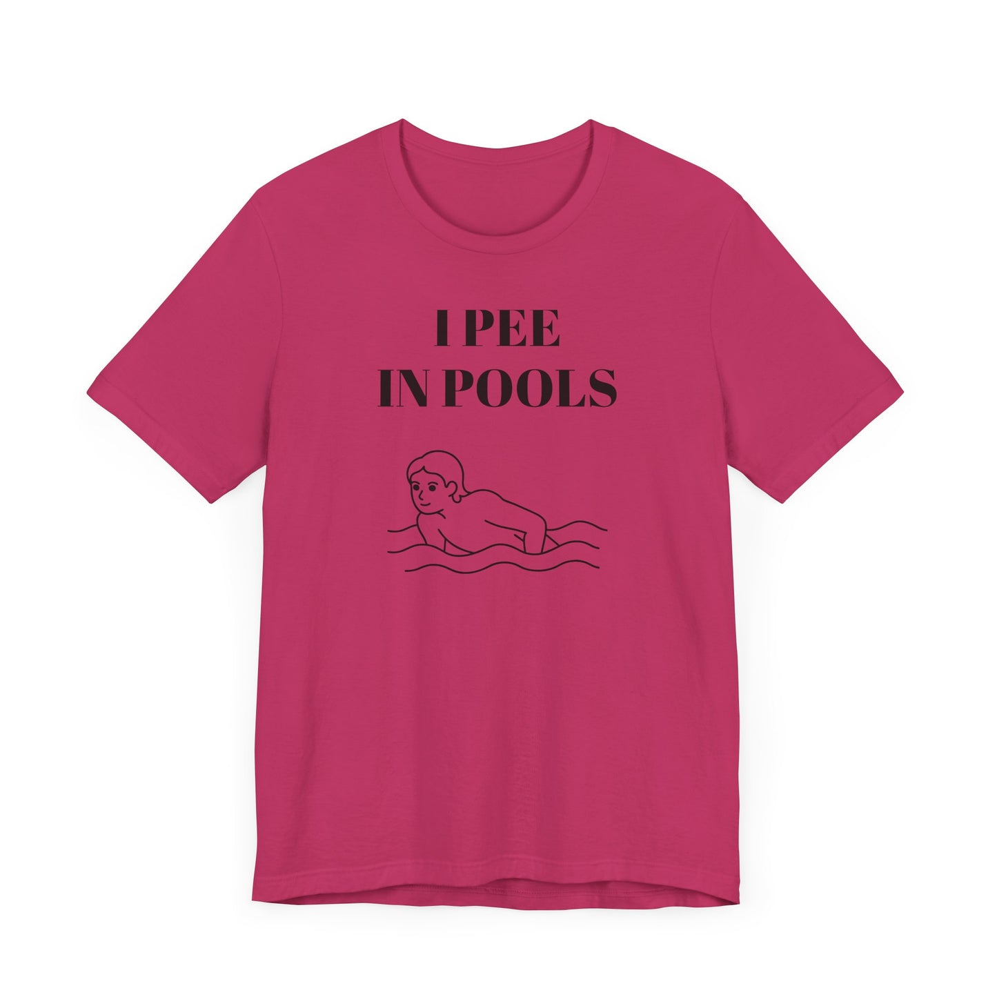 I Pee in Pools Funny Short Sleeve Tee Shirt - A Hilarious Summer Statement