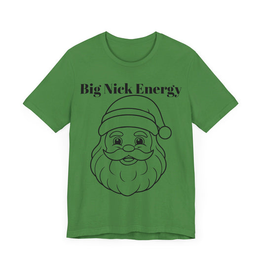 Big Nick Energy Short Sleeve Tee Shirt