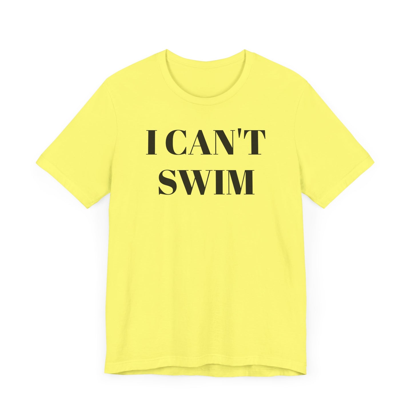 I Can’t Swim Short Sleeve Tee Shirt - A Hilarious and Practical Statement