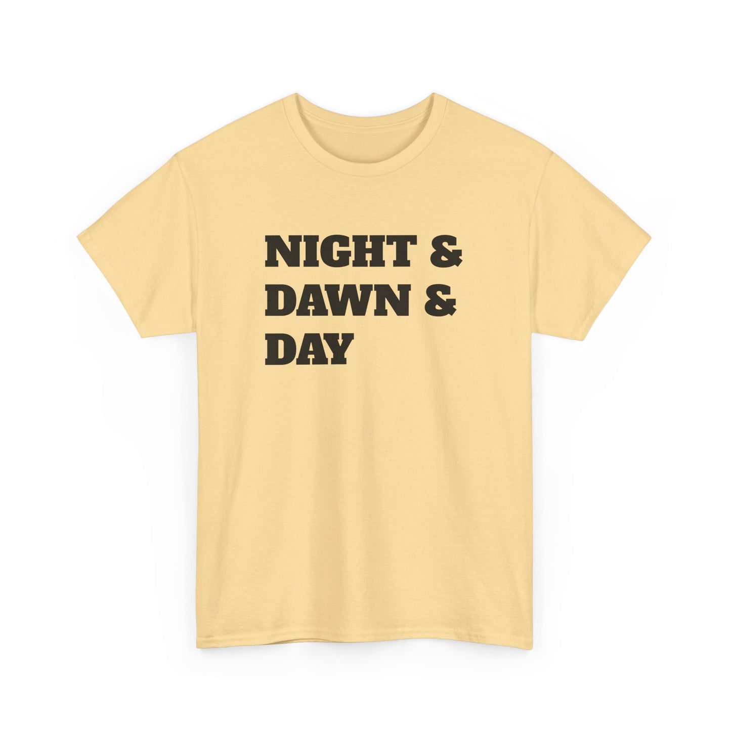 Night and Dawn and Day Heavy Cotton Tee Shirt