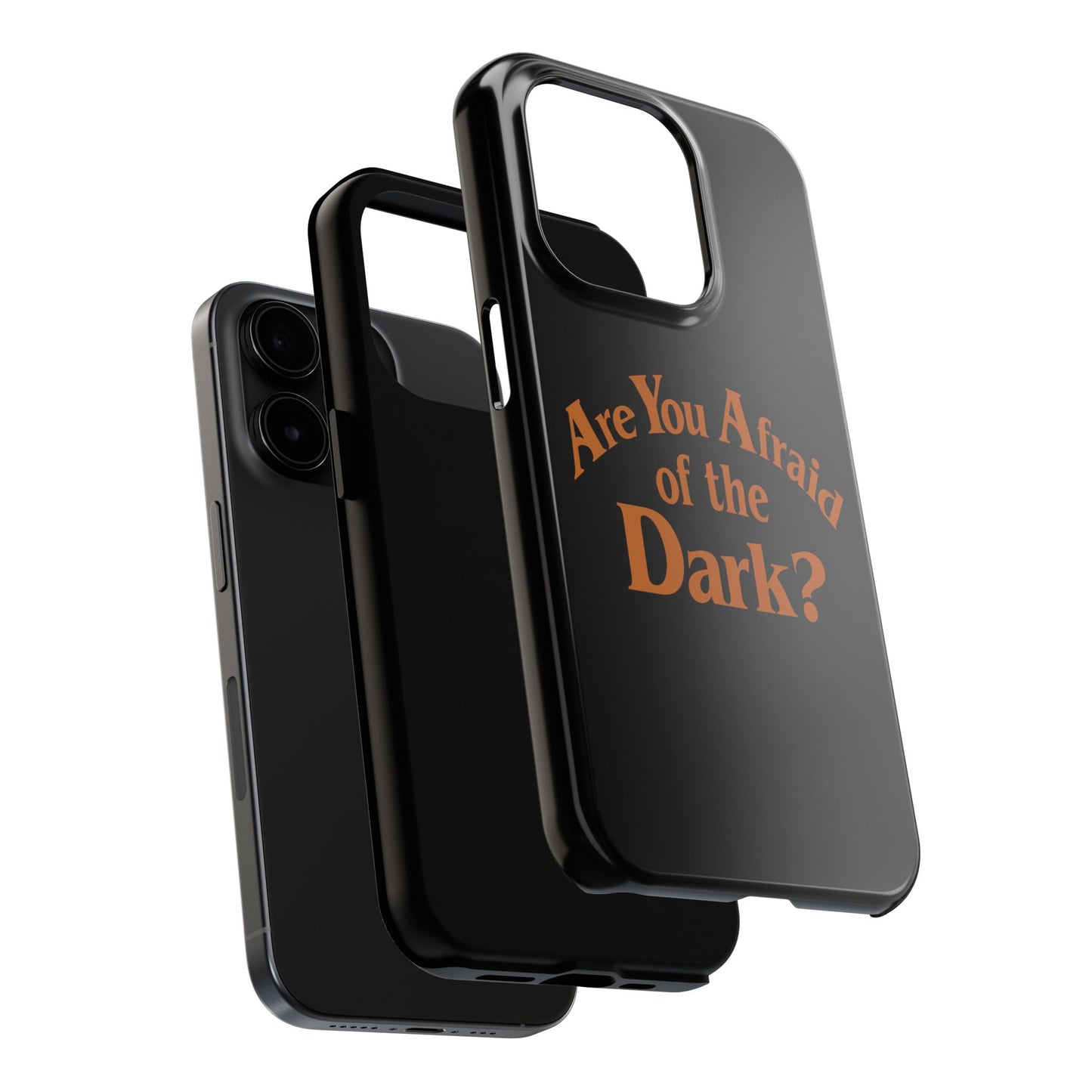 Are You Afraid of the Dark Tough Phone Case