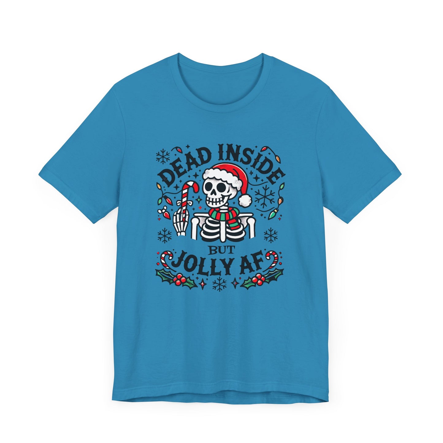 Dead Inside But Jolly AF Funny Christmas Tshirt