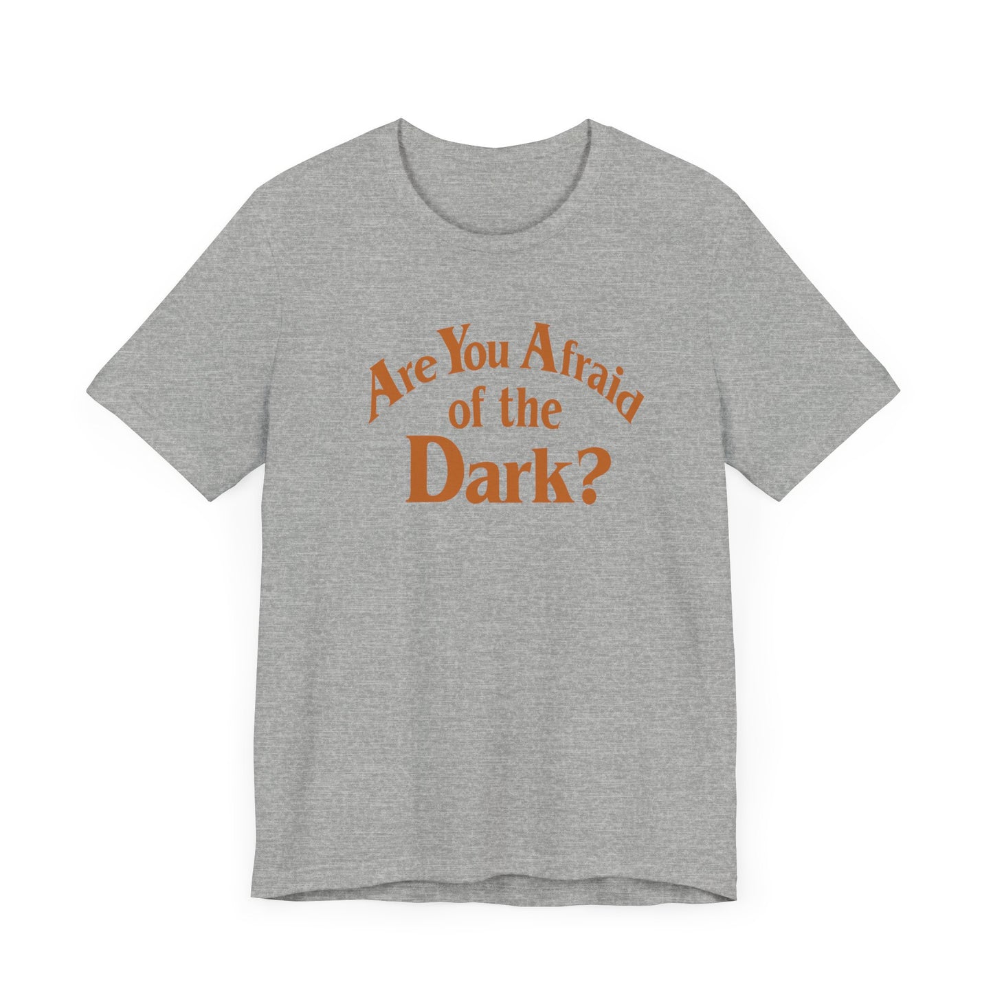 Are You Afraid of the Dark? Short Sleeve Tee Shirt - A Nostalgic Nod to 90s Horror