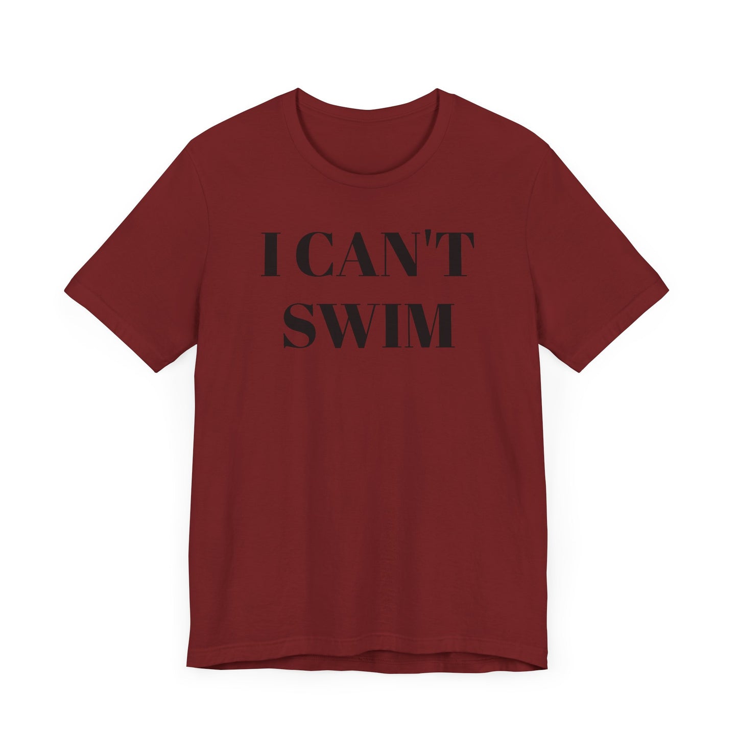 I Can’t Swim Short Sleeve Tee Shirt - A Hilarious and Practical Statement