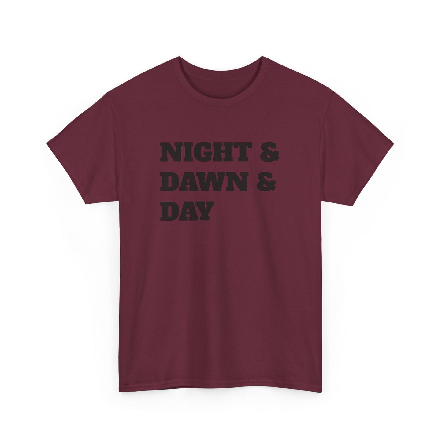 Night and Dawn and Day Heavy Cotton Tee Shirt