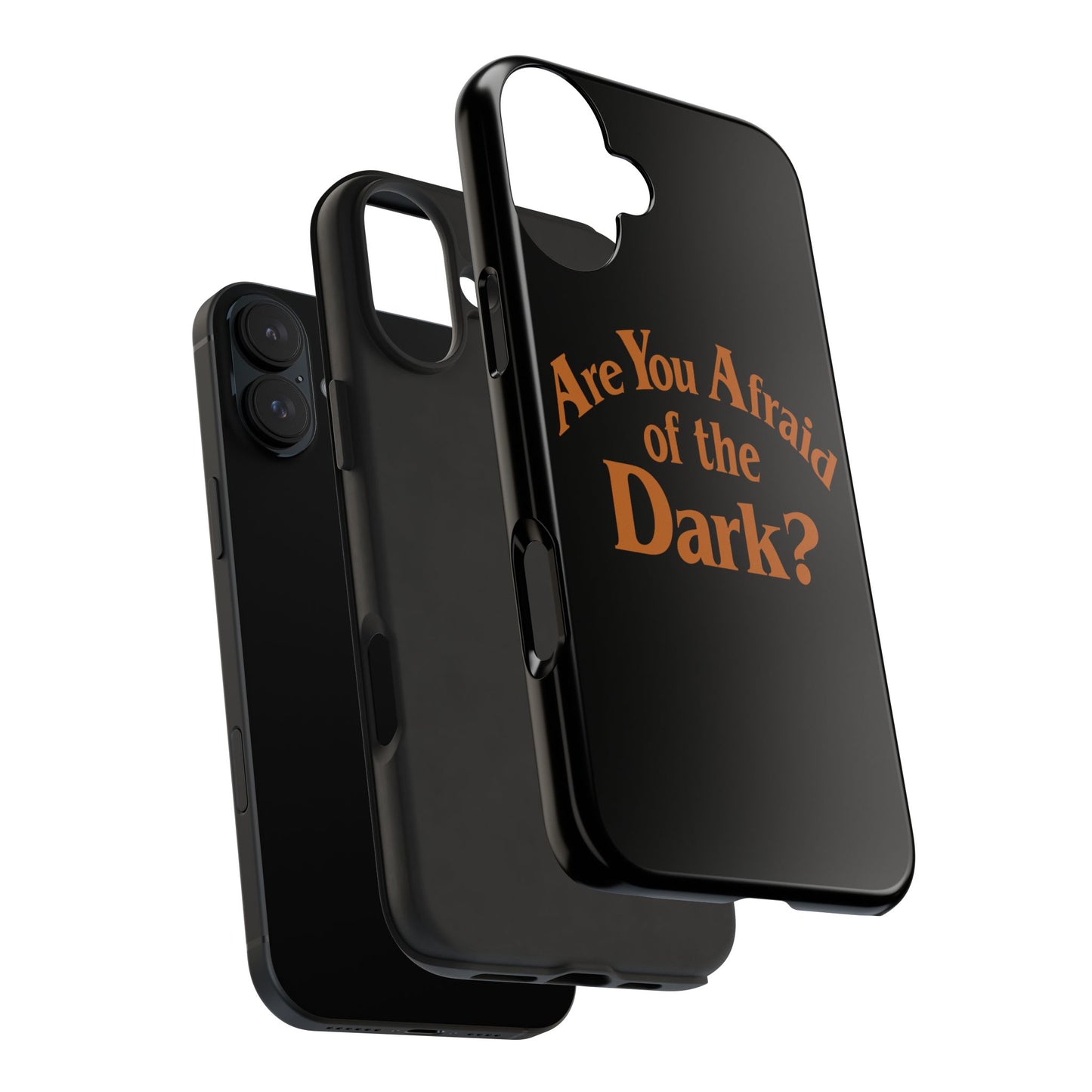 Are You Afraid of the Dark Tough Phone Case