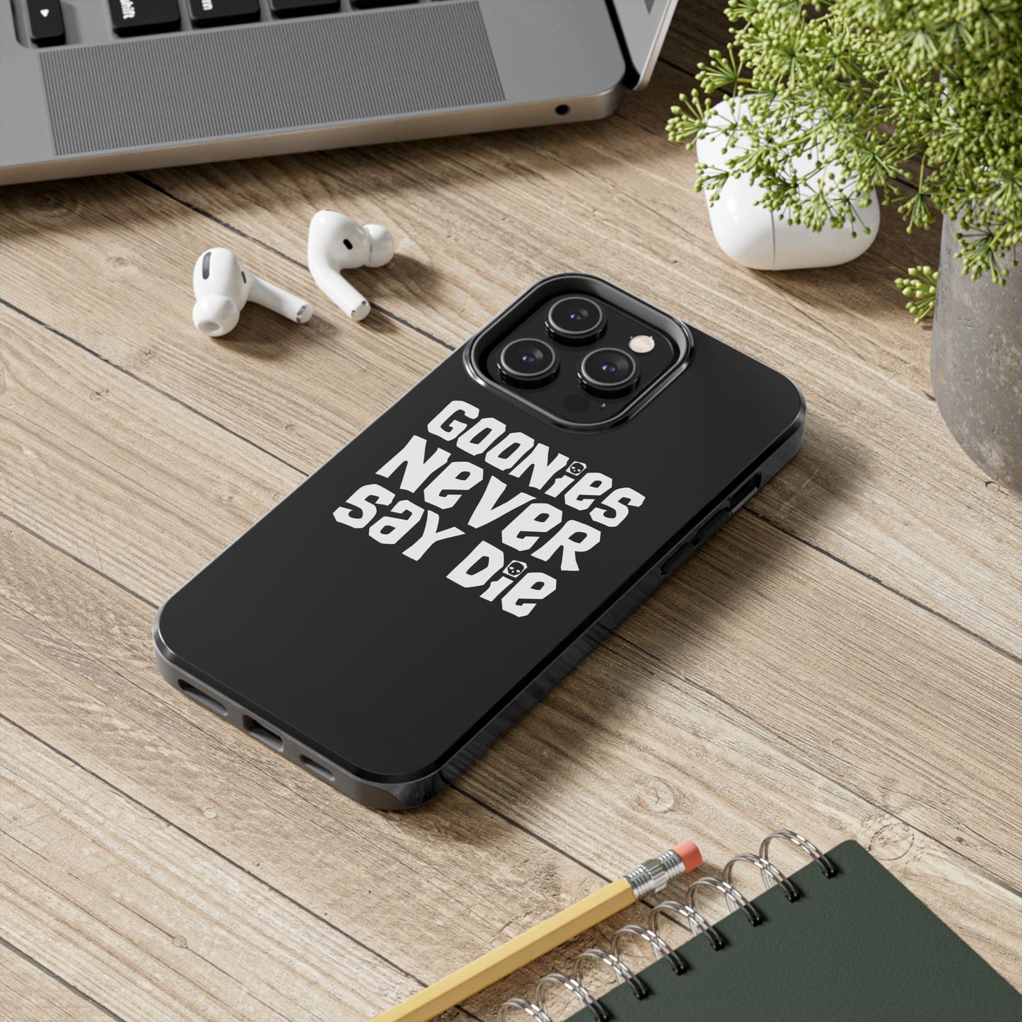 Goonies Never Say Die Tough Phone Case