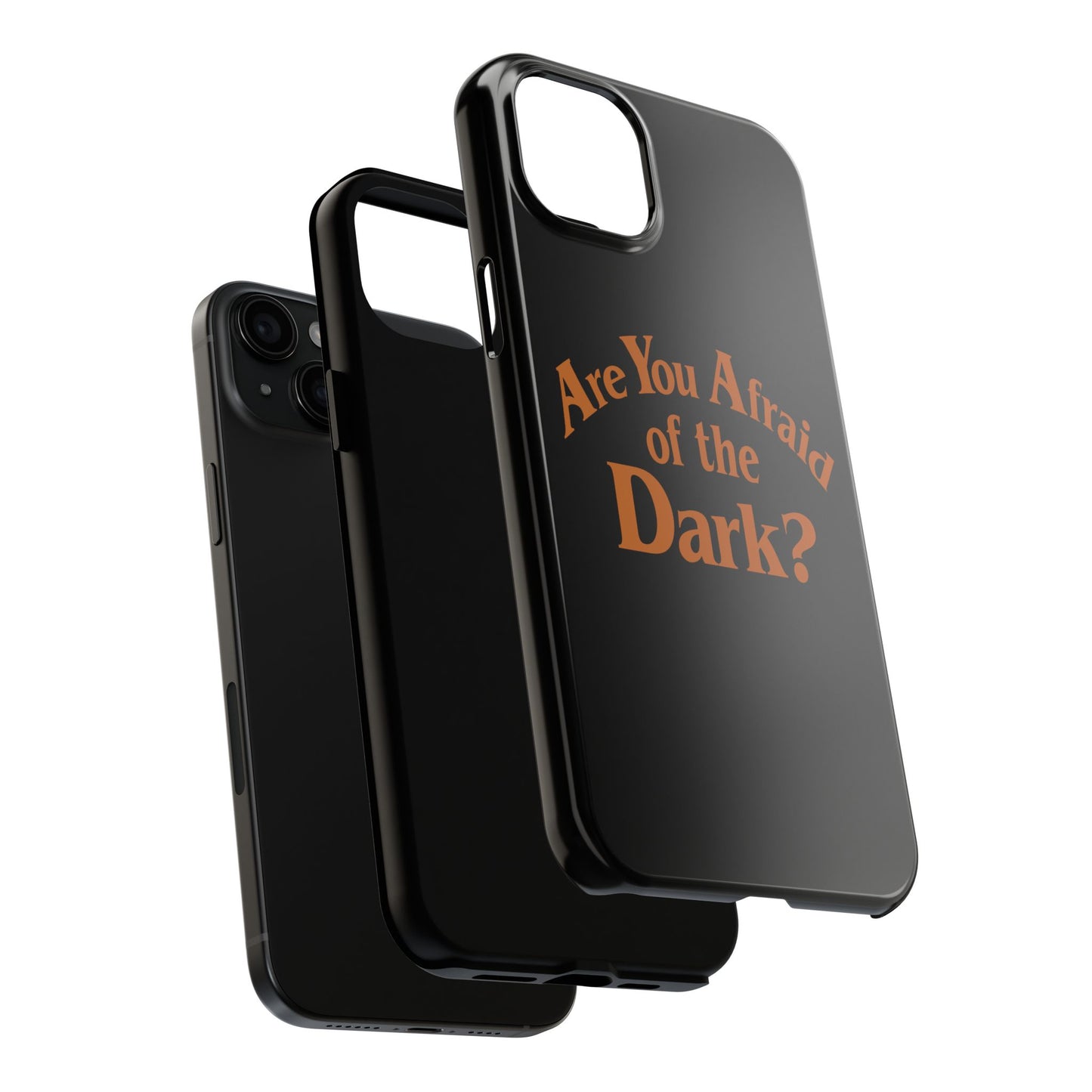 Are You Afraid of the Dark Tough Phone Case