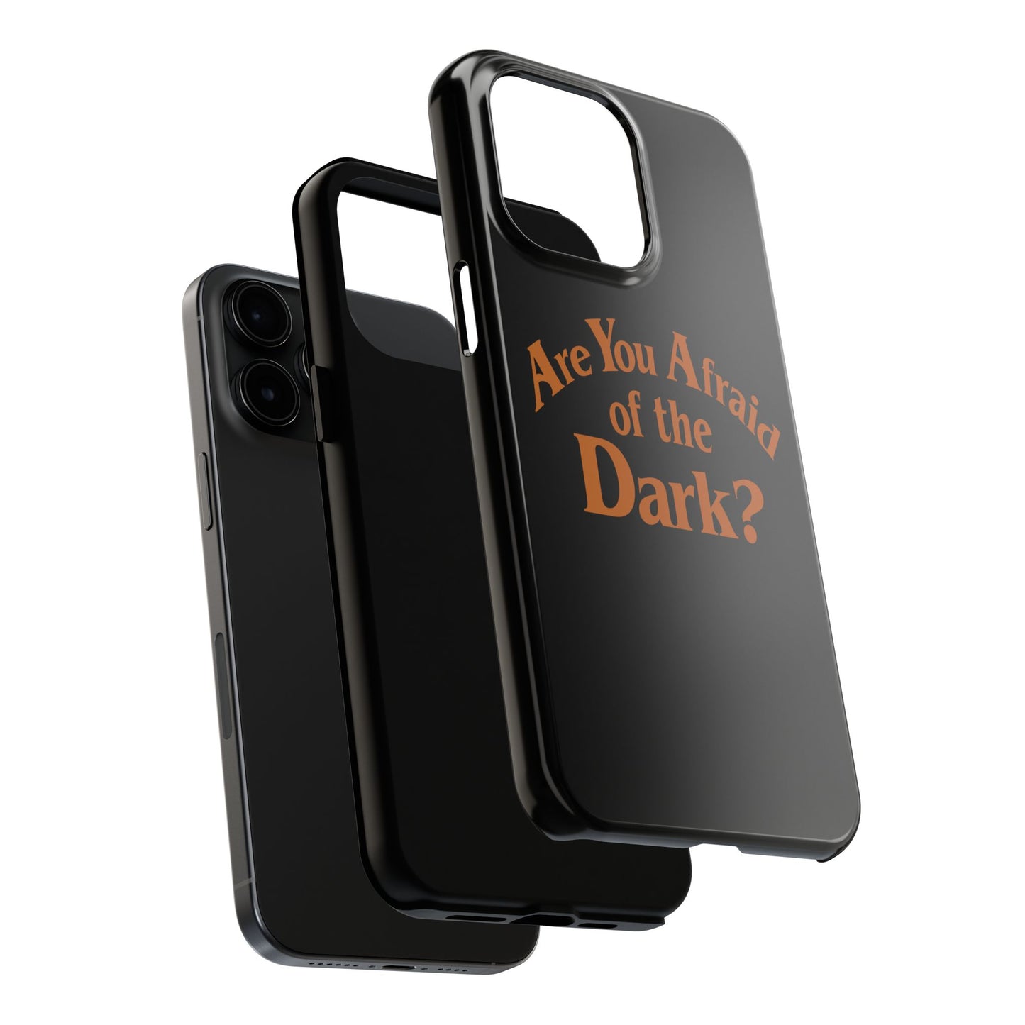 Are You Afraid of the Dark Tough Phone Case